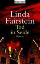 Fairstein, L: Tod in Seide