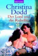 Dodd, C: Lord und die Rebellin