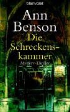 Benson, A: Schreckenskammer