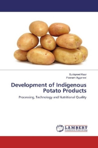 Development of Indigenous Potato Products