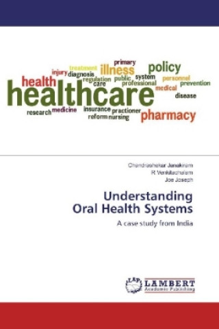 Understanding Oral Health Systems