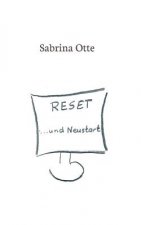 Reset ... und Neustart