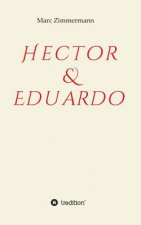 Hector & Eduardo