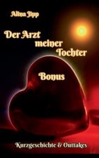 Arzt meiner Tochter - Bonus