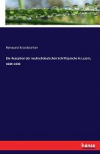 Rezeption der neuhochdeutschen Schriftsprache in Luzern, 1600-1830