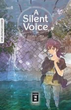 A Silent Voice. Bd.6