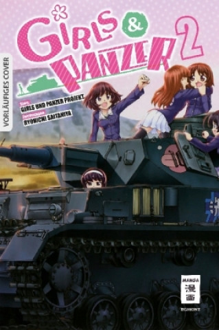 Girls und Panzer. Bd.2