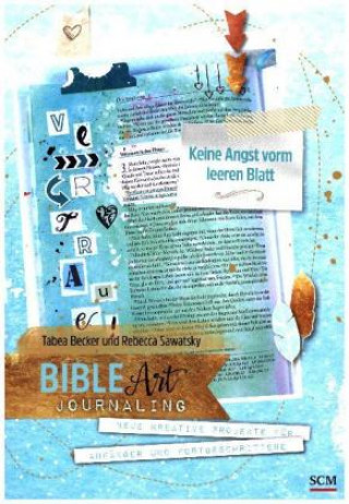 Bible Art Journaling: Keine Angst vorm leeren Blatt