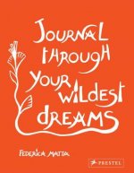 Journal through Your Wildest Dreams