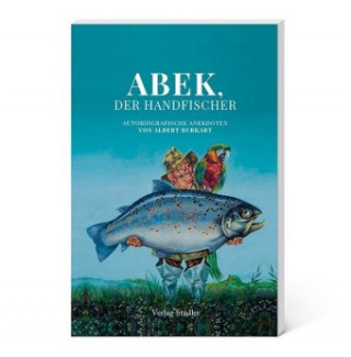 Abek, der Handfischer