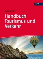 Handbuch Tourismus und Verkehr