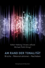 Am Rand der Tonalität