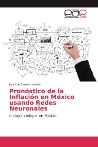 Pronóstico de la Inflación en México usando Redes Neuronales