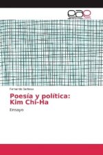 Poesía y política: Kim Chi-Ha