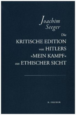 Die kritische Edition von Hitlers 
