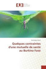 Quelques contraintes d'une mutuelle de santé au Burkina Faso