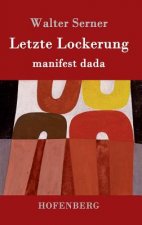 Letzte Lockerung