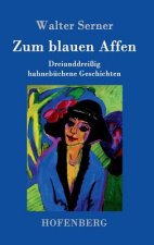 Zum blauen Affen