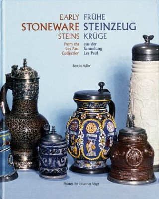Frühe Steinzeug Krüge aus der Sammlung Les Paul /Early Stoneware Steins from Les Paul Collection