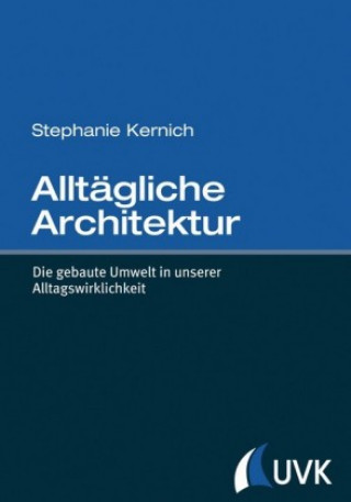 Alltägliche Architektur