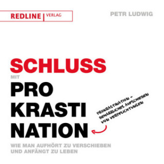 Schluss mit Prokrastination