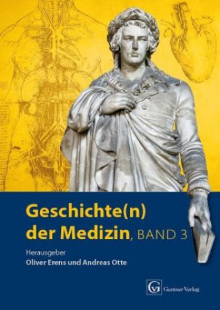 Geschichte(n) der Medizin. Bd.3