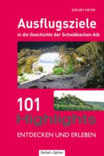 Ausflugsziele in die Geschichte der Schwäbischen Alb