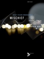 Mischief, for Combo, Partitur und Stimmen