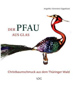 Der Pfau aus Glas