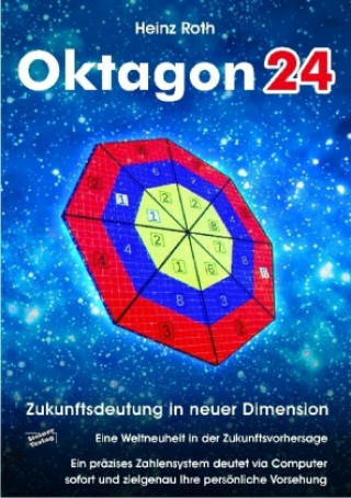 Oktagon24. Zukunftsdeutung in neuer Dimension, 1 CD-ROM m. Buch