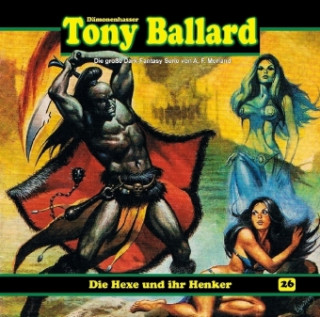 Tony Ballard  26. Die Hexe und ihr Henker