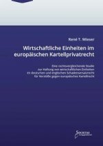 Wirtschaftliche Einheiten im europäischen Kartellprivatrecht