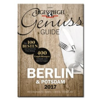Genuss Guide 2017. Berlin & Potsdam