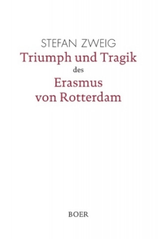 Triumph und Tragik des Erasmus von Rotterdam