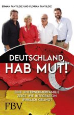 Deutschland, hab Mut!