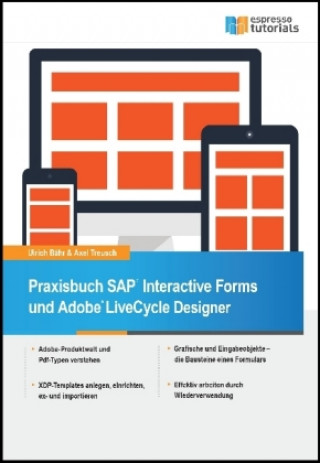 Praxisbuch SAP® Interactive Forms und Adobe® LiveCycle Designer