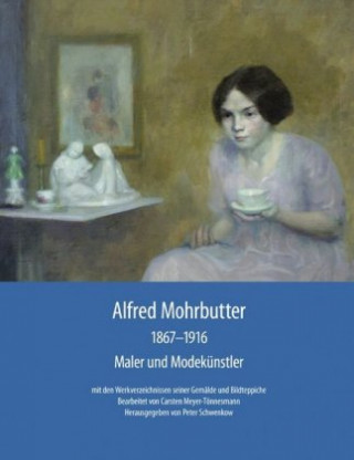 Alfred Mohrbutter 1867-1916