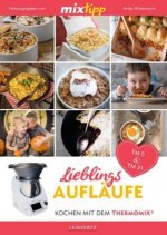mixtipp Lieblings-Aufläufe