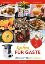 mixtipp Kochen für Gäste