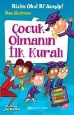 Cocuk Olmanin Ilk Kurali