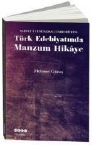 Türk Edebiyatinda Manzum Hikaye
