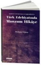 Türk Edebiyatinda Manzum Hikaye