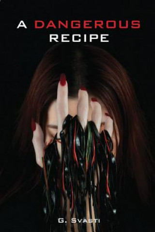 Dangerous Recipe