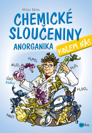 Chemické sloučeniny kolem nás Anorganika