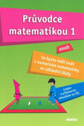 Průvodce matematikou 1