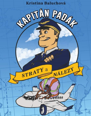 Kapitán Padák. Straty a nálezy