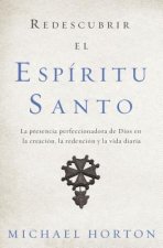 Redescubrir el Espiritu Santo