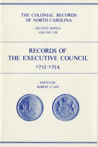 Colonial Records of North Carolina, Volume 8