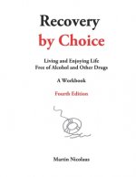 RECOVERY BY CHOICE