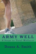 ARMY WELL - 8 STEPS TO TOTAL W